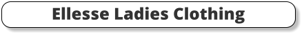 Ellesse Ladies Clothing