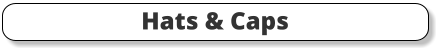 Hats & Caps