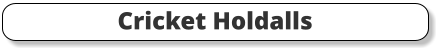 Cricket Holdalls