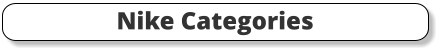 Nike Categories