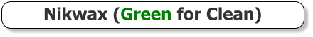 Nikwax (Green for Clean)